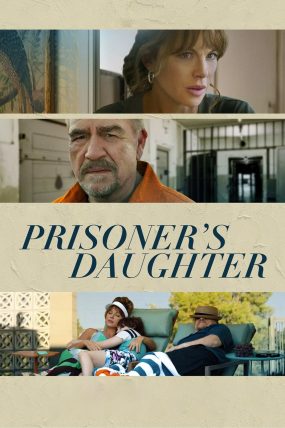 Mahkûmun Kızı – Prisoner’s Daughter