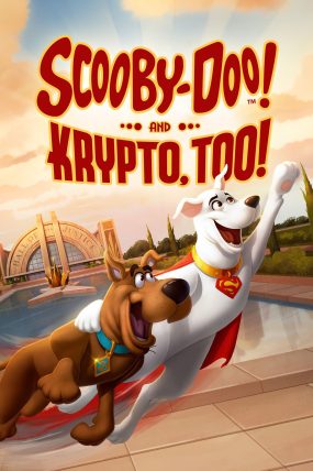 Scooby-Doo and Krypto Too!