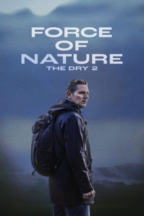 Force of Nature The Dry 2