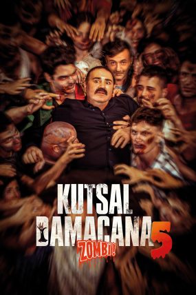 Kutsal Damacana 5 – Zombi