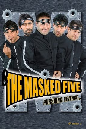 Maskeli Beşler: İntikam Peşinde
